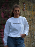 Mardy Bum Sweatshirt Hoodie or T-Shirt