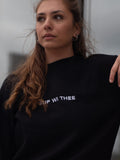 Sup wi Thee Sweatshirt Hoodie or T-Shirt