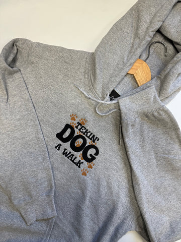 Tekin’ Dog A Walk Sweatshirt Hoodie or T-Shirt