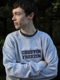 Chuffin Freezin Sweatshirt Hoodie or T-Shirt