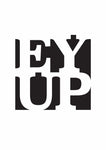 Ey Up - Ow much Design Collab